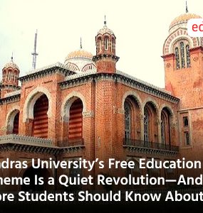 Madras University’s Free Education Scheme Is a Quiet Revolution—And More Students Should Know About It