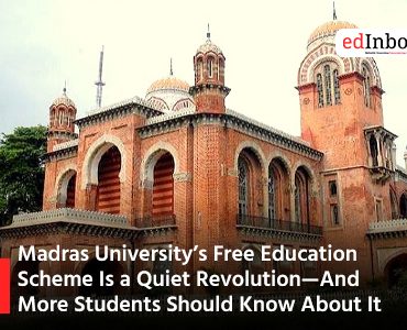 Madras University’s Free Education Scheme Is a Quiet Revolution—And More Students Should Know About It
