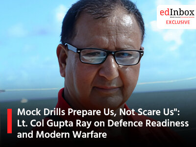 Mock Drills Prepare Us, Not Scare Us": Lt. Col Gupta Ray on Defence Readiness and Modern Warfare