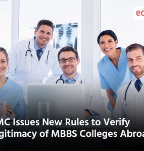 NMC Issues New Rules to Verify Legitimacy of MBBS Colleges Abroad