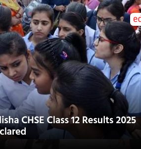 Odisha CHSE Class 12 Results 2025 declared