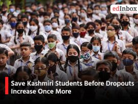 Save Kashmiri Students Before Dropouts Increase Once More
