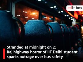 Stranded at midnight on 2: Raj highway horror of IIT Delhi student sparks outrage over bus safety