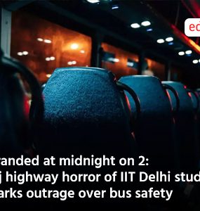 Stranded at midnight on 2: Raj highway horror of IIT Delhi student sparks outrage over bus safety