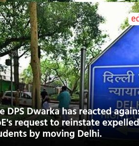The DPS Dwarka has reacted against the DoE's request to reinstate expelled students by moving Delhi.