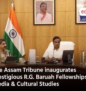 The Assam Tribune inaugurates prestigious R.G. Baruah Fellowships in Media & Cultural Studies