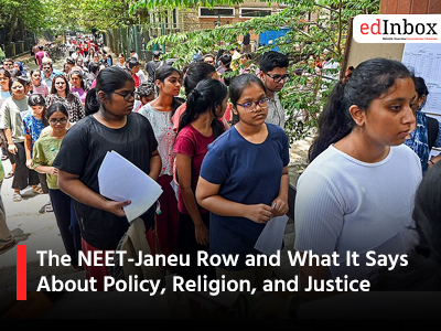 The NEET-Janeu Row and What It Says About Policy, Religion, and Justice