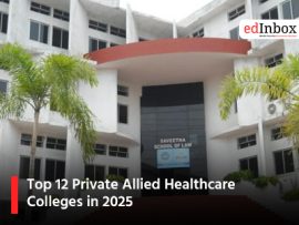Top 12 Private Allied Healthcare Colleges in 2025