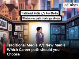 Traditional Media V/s New Media Which Career path should you Choose