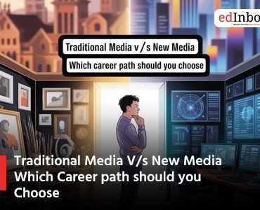 Traditional Media V/s New Media Which Career path should you Choose