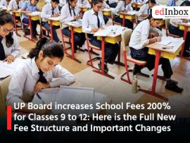 UP Board increases School Fees 200% for Classes 9 to 12: Here is the Full New Fee Structure and Important Changes