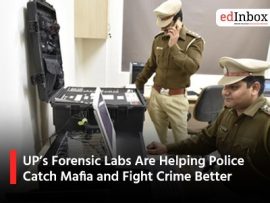UP’s Forensic Labs Are Helping Police Catch Mafia and Fight Crime Better