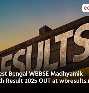 West Bengal WBBSE Madhyamik 10th Result 2025 OUT at wbresults.nic.in