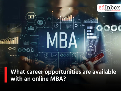 What career opportunities are available with an online MBA?