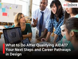 What to Do After Qualifying AIDAT? Your Next Steps and Career Pathways in Design