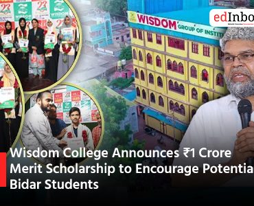 Wisdom College Announces ₹1 Crore Merit Scholarship to Encourage Potential Bidar Students