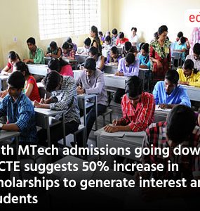 With MTech admissions going down, AICTE suggests 50% increase in scholarships to generate interest among students