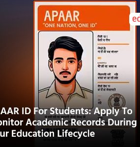 APAAR ID For Students: Apply To Monitor Academic Records During Your Education Lifecycle