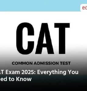 CAT Exam 2025: Everything You Need to Know