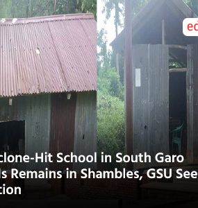 Cyclone-Hit School in South Garo Hills Remains in Shambles, GSU Seeks Action