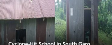 Cyclone-Hit School in South Garo Hills Remains in Shambles, GSU Seeks Action