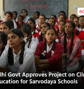 Delhi Govt Approves Project on Climate Education for Sarvodaya Schools