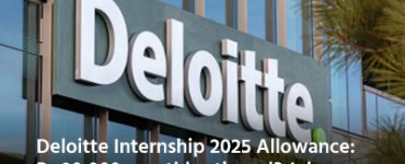 Deloitte Internship 2025 Allowance: Rs 30,000 monthly stipend? Job, eligibility, selection process, and more information.