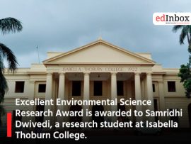 Excellent Environmental Science Research Award is awarded to Samridhi Dwivedi, a research student at Isabella Thoburn College.