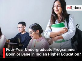 Four-Year Undergraduate Programme: Boon or Bane in Indian Higher Education?