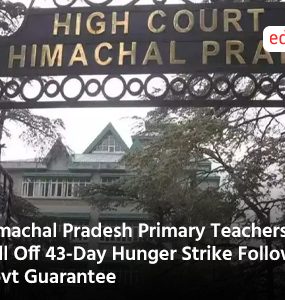 Himachal Pradesh Primary Teachers Call Off 43-Day Hunger Strike Following Govt Guarantee
