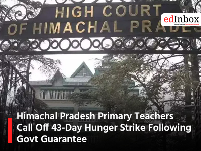 Himachal Pradesh Primary Teachers Call Off 43-Day Hunger Strike Following Govt Guarantee