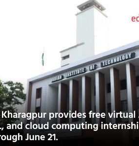 IIT Kharagpur provides free virtual AI, ML, and cloud computing internship through June 21.