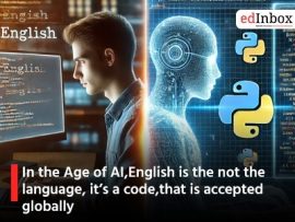 In the Age of AI,English is the not the language, it’s a code,that is accepted globally