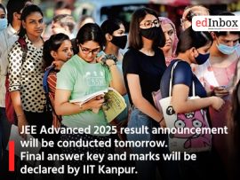 JEE Advanced 2025 result announcement will be conducted tomorrow. Final answer key and marks will be declared by IIT Kanpur.