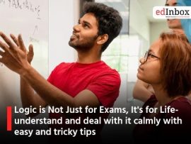Logic is Not Just for Exams, It's for Life- understand and deal with it calmly with easy and tricky tips