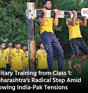 Military Training from Class 1: Maharashtra's Radical Step Amid Growing India-Pak Tensions