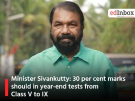 Minister Sivankutty: 30 per cent marks should in year-end tests from Class V to IX