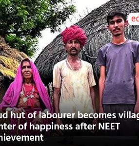 Mud hut of labourer becomes village center of happiness after NEET achievement