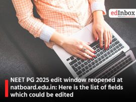 NEET PG 2025 edit window reopened at natboard.edu.in: Here is the list of fields which could be edited