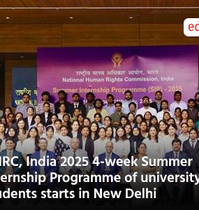 NHRC, India 2025 4-week Summer Internship Programme of university students starts in New Delhi