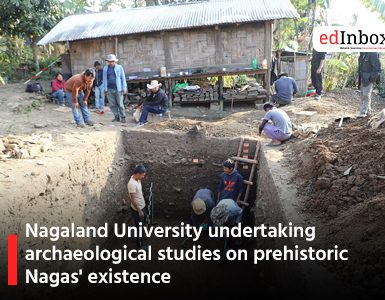 Nagaland University undertaking archaeological studies on prehistoric Nagas' existence