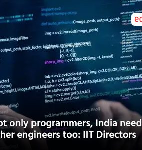 Not only programmers, India needs other engineers too: IIT Directors