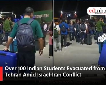 Over 100 Indian Students Evacuated from Tehran Amid Israel-Iran Conflict