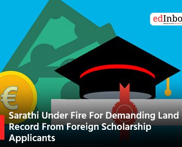 Sarathi Under Fire For Demanding Land Record From Foreign Scholarship Applicants
