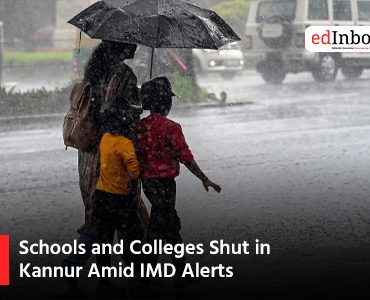 Schools and Colleges Shut in Kannur Amid IMD Alerts