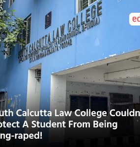 South Calcutta Law College Couldn’t Protect A Student From Being Gang-raped!