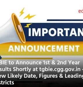 TSBIE to Announce 1st & 2nd Year Results Shortly at tgbie.cgg.gov.in – View Likely Date, Figures & Leading Districts