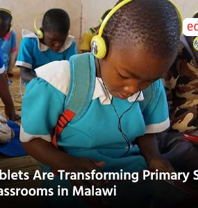 Tablets Are Transforming Primary School Classrooms in Malawi