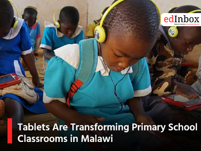 Tablets Are Transforming Primary School Classrooms in Malawi