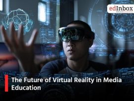 The Future of Virtual Reality in Media Education